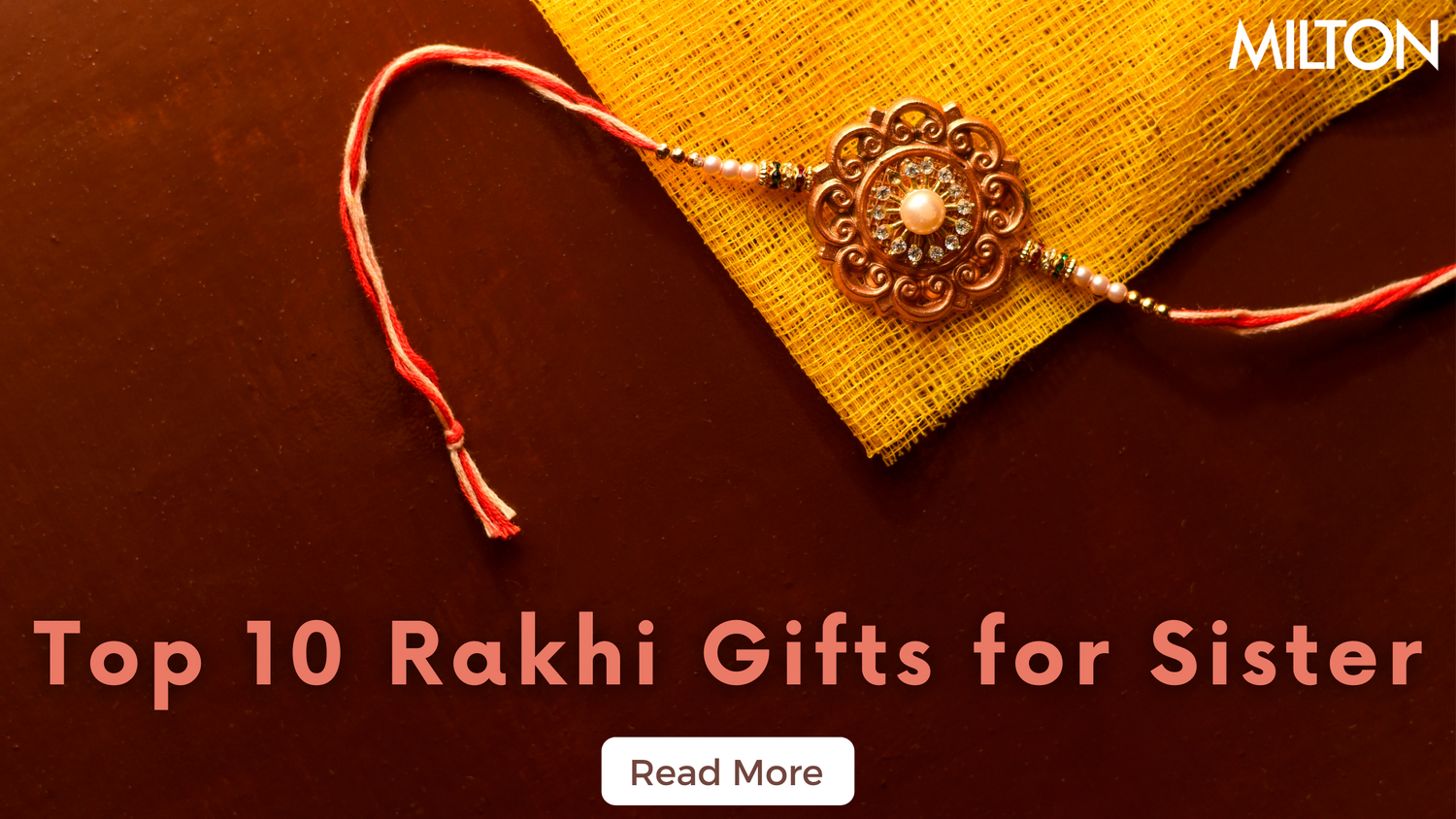 Rakhi Gifts for Sister: Top 10 Rakhi Gifts for Sister in 2024