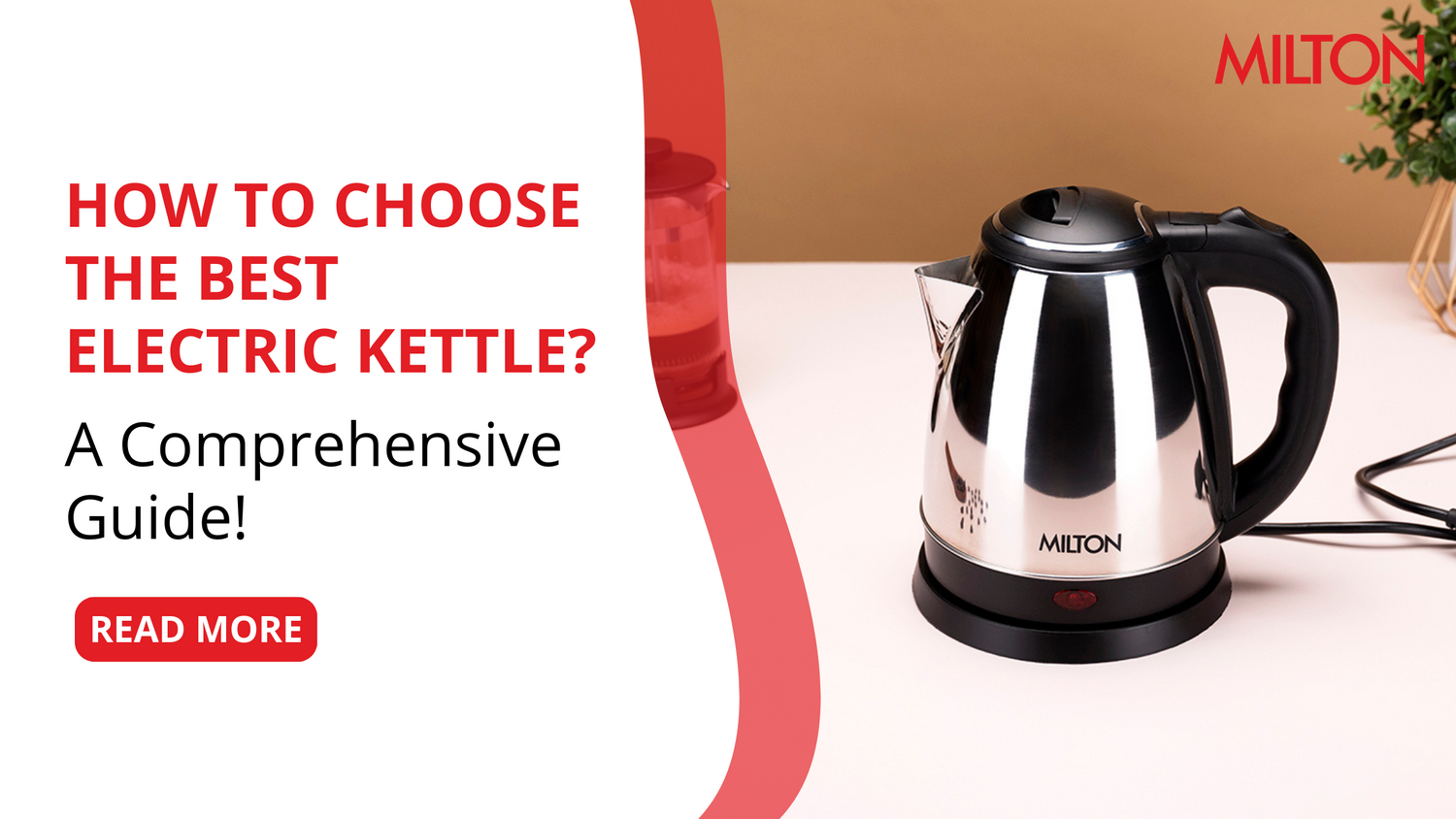 How to Choose the Best Electric Kettle? A Comprehensive Guide